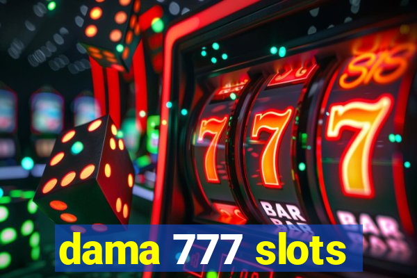 dama 777 slots